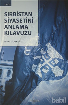 Picture of Sırbistan Siyasetini Anlama Kılavuzu