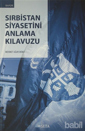 Picture of Sırbistan Siyasetini Anlama Kılavuzu