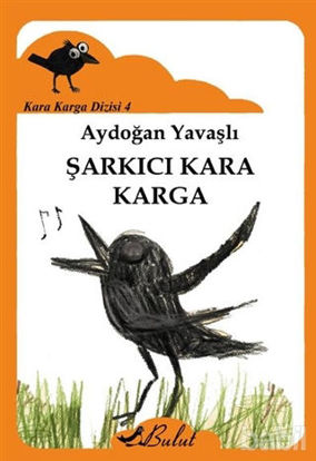 Picture of Şarkıcı Kara Karga