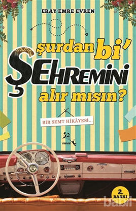 Picture of Şurdan Bi’ Şehremini Alır mısın?