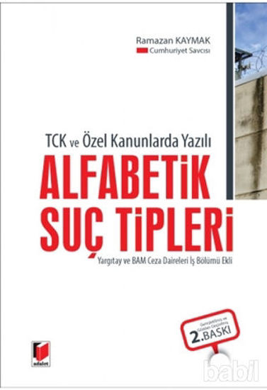 Picture of TCK ve Özel Kanunlarda Yazılı Alfabetik Suç Tipleri