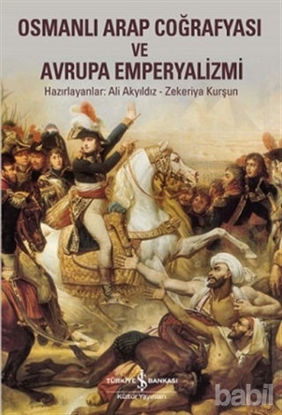 Picture of Osmanlı Arap Coğrafyası ve Avrupa Emperyalizmi