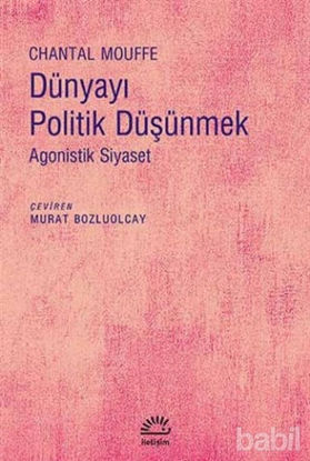 Picture of Dünyayı Politik Düşünmek