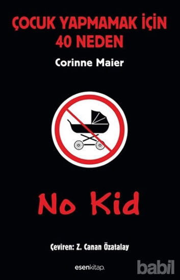 Picture of No Kid: Çocuk Yapmamak İçin 40 Neden
