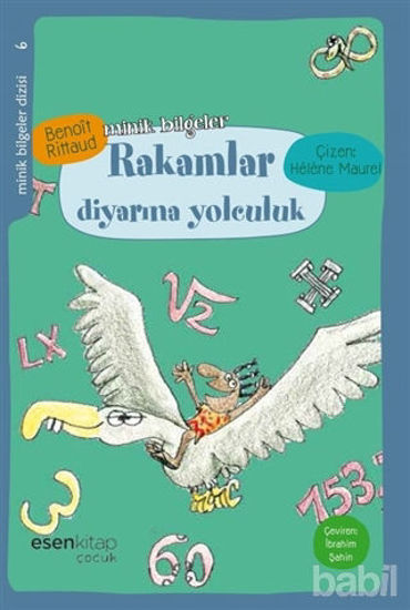 Picture of Minik Bilgeler Dizisi 6 - Rakamlar Diyarına Yolculuk