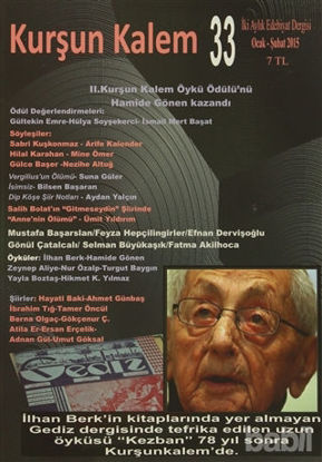 Picture of Kurşun Kalem İki Aylık Edebiyat Dergisi Sayı: 33 Ocak - Şubat 2015