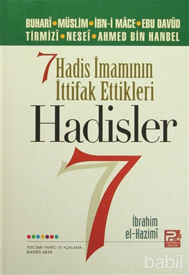 Picture of Yedi Hadis İmamının İttifak Ettikleri Hadisler