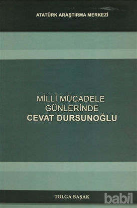 Picture of Milli Mücadele Günlerinde Cevat Dursunoğlu