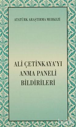 Picture of Ali Çetinkaya'yı Anma Paneli Bildirileri