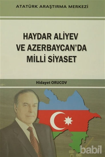 Picture of Haydar Aliyev Ve Azerbaycan'da Milli Siyaset