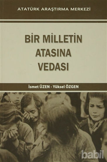 Picture of Bir Milletin Atasına Vedası