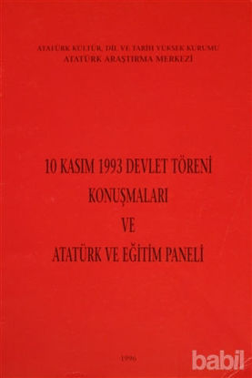 Picture of 10 Kasım 1993 Devlet Töreni Konuşmaları ve Atatürk ve Eğitim Paneli