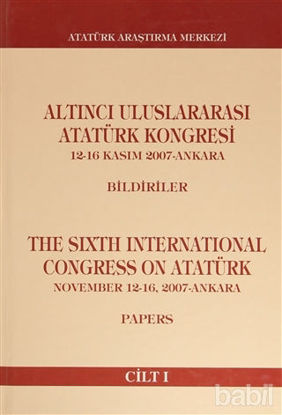 Picture of Altıncı Uluslararası Atatürk Kongresi Cilt 1