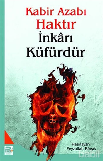 Picture of Kabir Azabı Haktır İnkarı Küfürdür