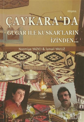 Picture of Çaykara'da Gugar ile Kuskar'ların İzinden