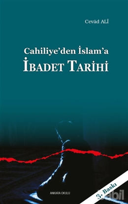 Picture of Cahiliye’den İslam’a İbadet Tarihi