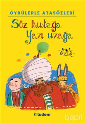 Picture of Söz Kulağa Yazı Uzağa