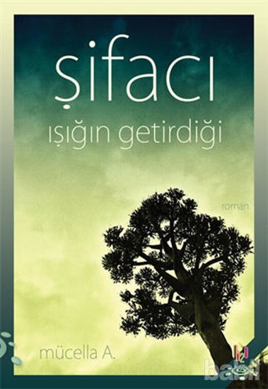 Picture of Şifacı : Işığın Getirdiği