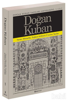 Picture of Doğan Kuban Yazıları Antolojisi 1. Cilt