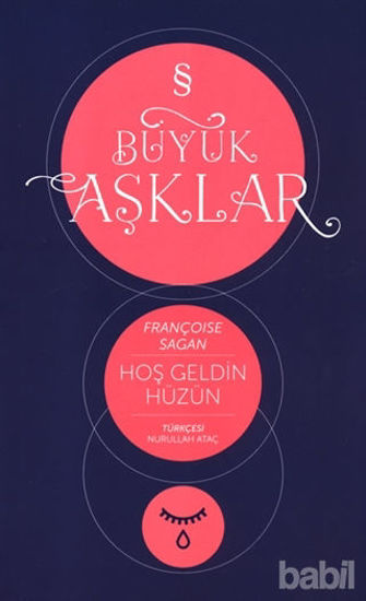 Picture of Hoşgeldin Hüzün : Büyük Aşklar Dizisi