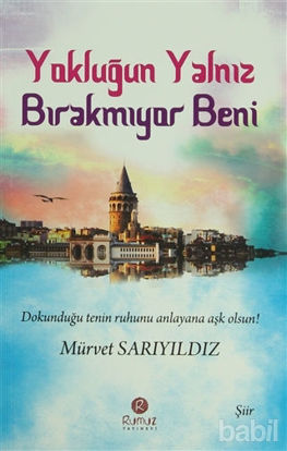 Picture of Yokluğun Yalnız Bırakmıyor Beni