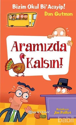 Picture of Bizim Okul Bi' Acayip - Aramızda Kalsın