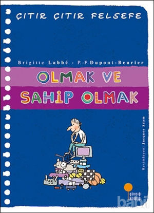 Picture of Olmak ve Sahip Olmak - Çıtır Çıtır Felsefe 27
