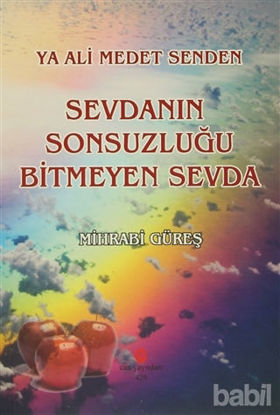 Picture of Ya Ali Medet Senden Sevdanın Sonsuzluğu Bitmeyen Sevda