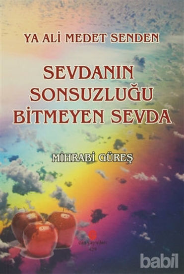 Picture of Ya Ali Medet Senden Sevdanın Sonsuzluğu Bitmeyen Sevda