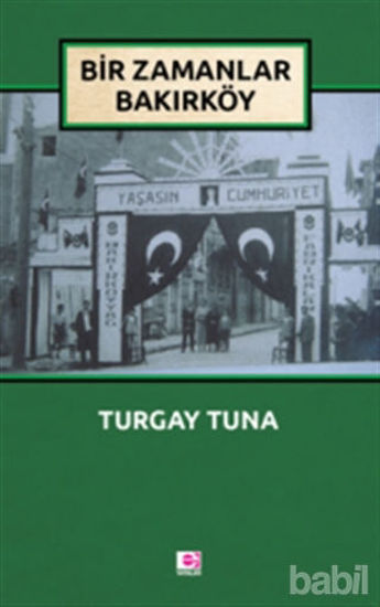 Picture of Bir Zamanlar Bakırköy