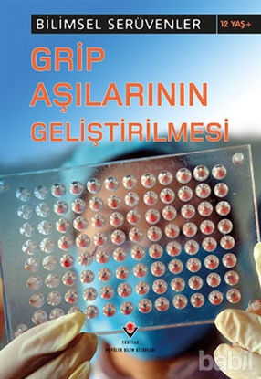 Picture of Bilimsel Serüvenler - Grip Aşılarının Geliştirilmesi