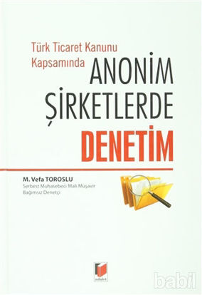 Picture of Türk Ticaret Kanunu Kapsamında Anonim Şirketlerde Denetim