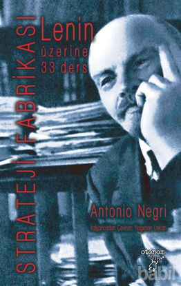Picture of Lenin Üzerine 33 Ders : Strateji Fabrikası