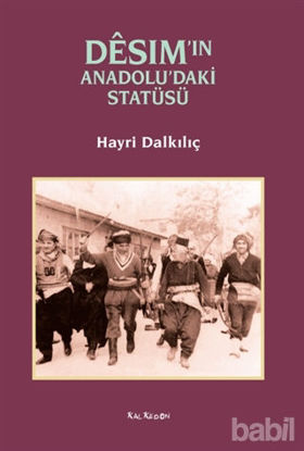 Picture of Desim'in Anadolu'daki Statüsü