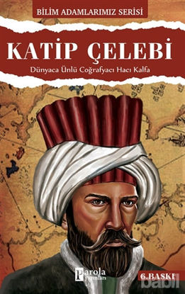 Picture of Katip Çelebi - Bilim Adamlarımız Serisi