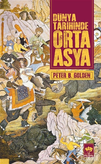 Picture of Dünya Tarihinde Orta Asya