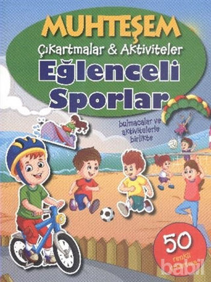 Picture of Muhteşem Çıkartmalar ve Aktiviteler : Eğlenceli Sporlar