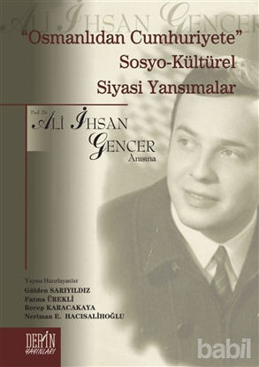 Picture of "Osmanlıdan Cumhuriyete" Sosya-Kültürel Siyasi Yansımalar
