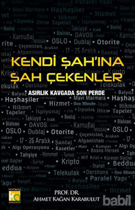 Picture of Kendi Şah'ına Şah Çekenler