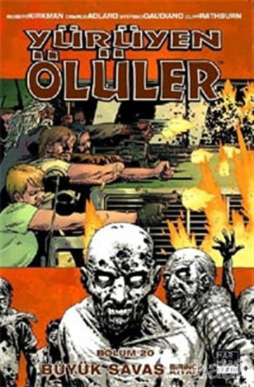 Picture of Yürüyen Ölüler Bölüm 20 : Büyük Savaş (Birinci Kitap)
