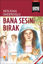 Picture of Bana Sesini Bırak