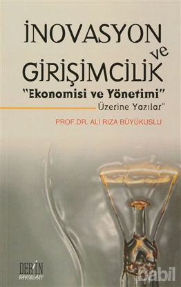 Picture of İnovasyon ve Girişimcilik "Ekonomisi ve Yönetimi Üzerine Yazılar"