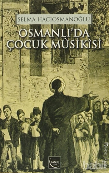 Picture of Osmanlı'da Çocuk Musikisi