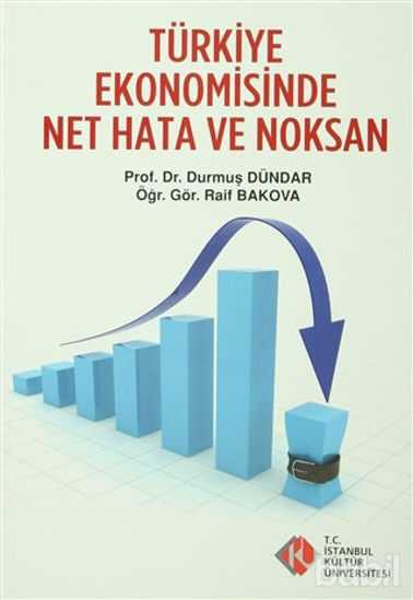 Picture of Türkiye Ekonomisinde Net Hata ve Noksanlar