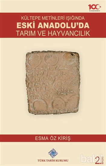 Picture of Kültepe Metinleri Işığında Eski Anadolu'da Tarım ve Hayvancılık