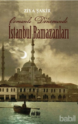 Picture of Osmanlı Döneminde İstanbul Ramazanları