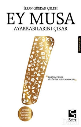 Picture of Ey Musa Ayakkabılarını Çıkar