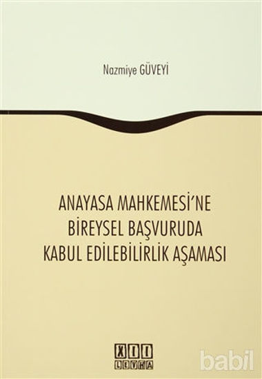 Picture of Anayasa Mahkemesi'ne Bireysel Başvuruda Kabul Edilebilirlik Aşaması