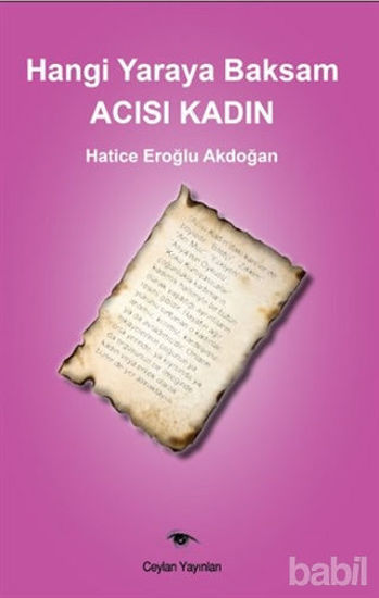 Picture of Hangi Yaraya Baksam Acısı Kadın