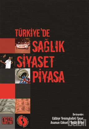 Picture of Türkiye’de Sağlık Siyaset Piyasa
